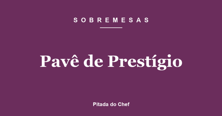 Pavê de Prestígio