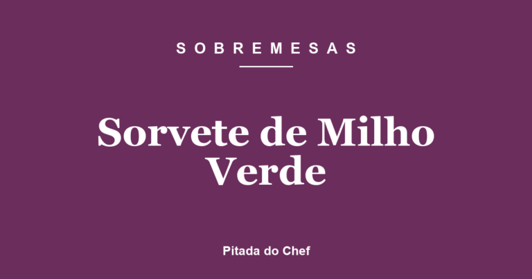 Sorvete de Milho Verde
