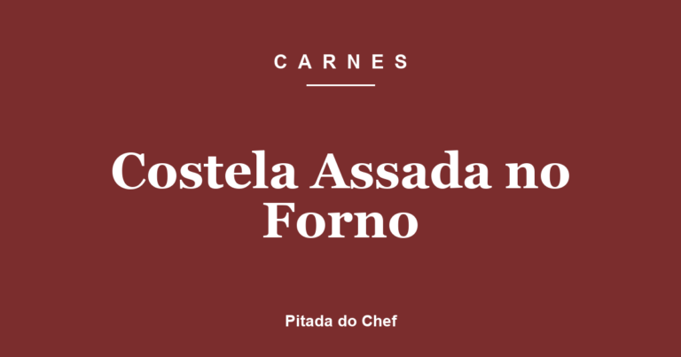 Costela Assada no Forno