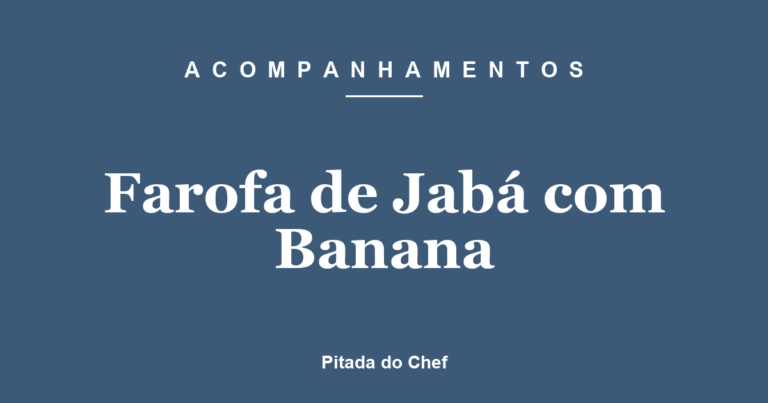 Farofa de Jabá com Banana