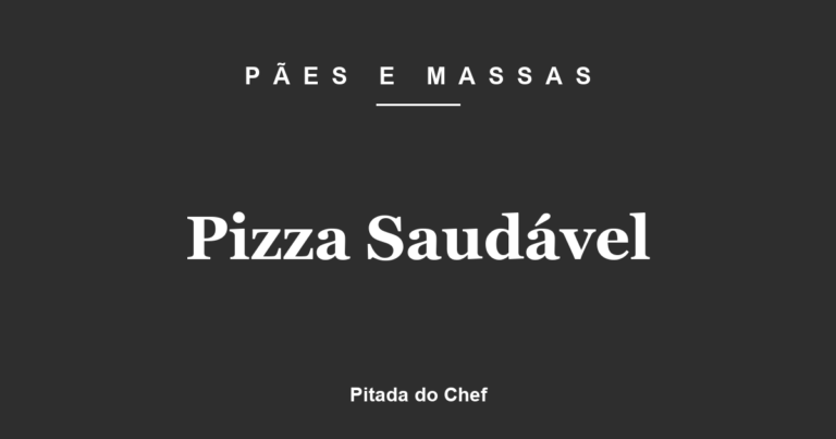 Pizza Saudável