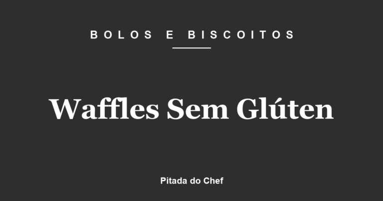 Waffles Sem Glúten
