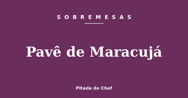 Pavê de Maracujá