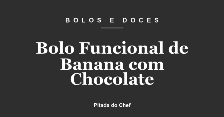 Bolo Funcional de Banana com Chocolate
