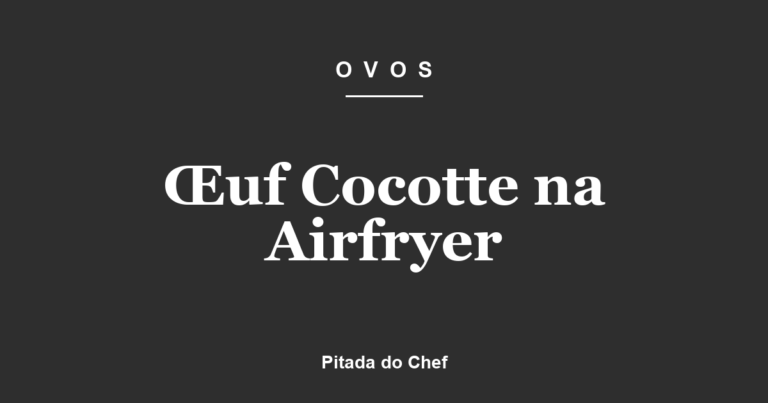 Œuf Cocotte na Airfryer