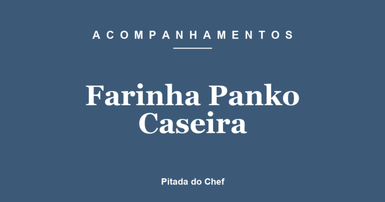 Farinha Panko Caseira