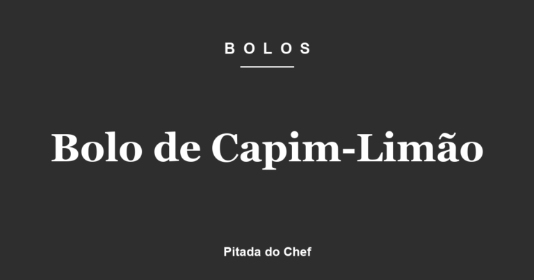 Bolo de Capim-Limão