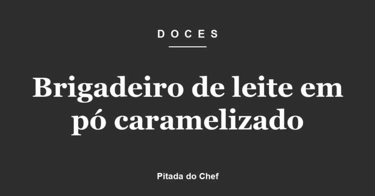 Brigadeiro de leite em pó caramelizado