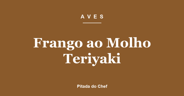 Frango ao Molho Teriyaki
