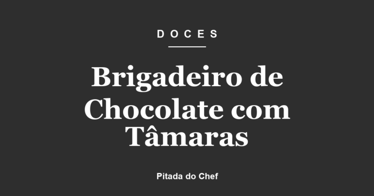 Brigadeiro de Chocolate com Tâmaras