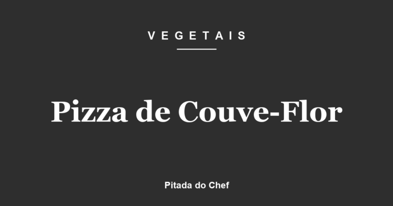 Pizza de Couve-Flor
