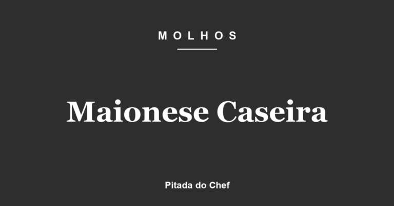 Maionese Caseira