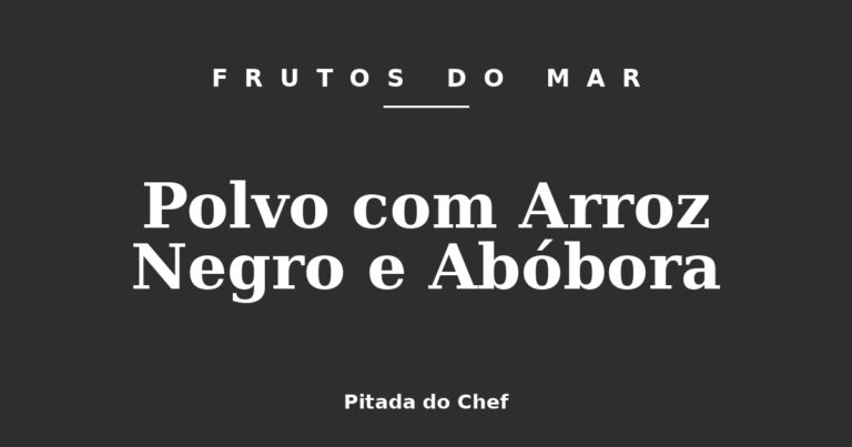 Polvo com Arroz Negro e Abóbora