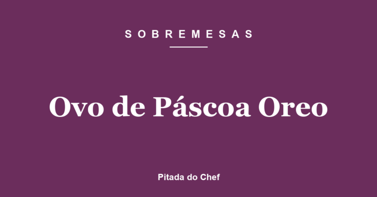Ovo de Páscoa Oreo