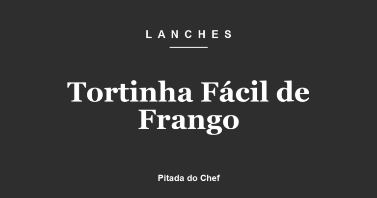 Tortinha Fácil de Frango