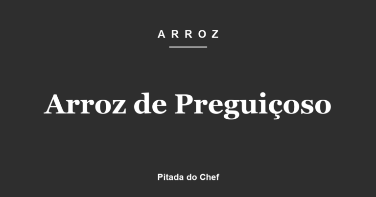 Arroz de Preguiçoso