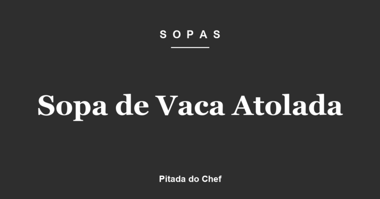 Sopa de Vaca Atolada