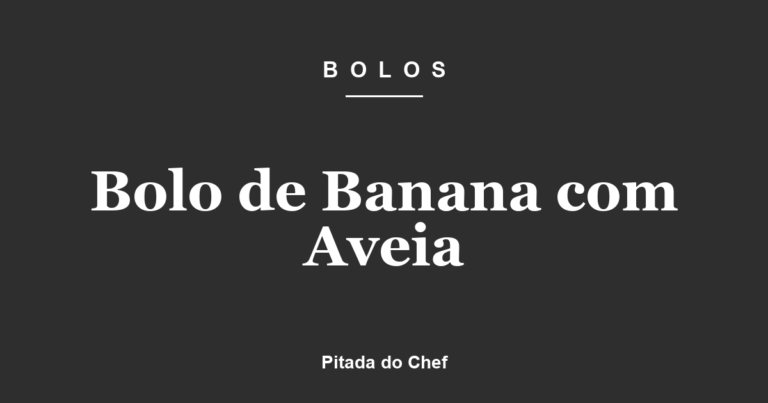 Bolo de Banana com Aveia