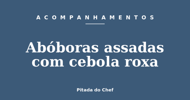 Abóboras assadas com cebola roxa