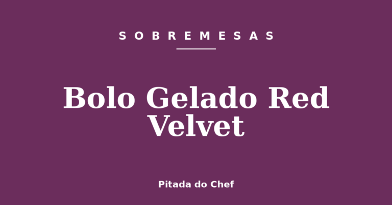 Bolo Gelado Red Velvet