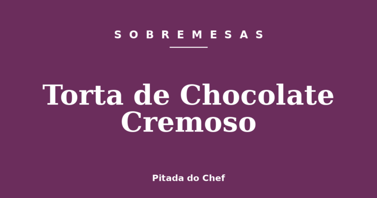 Torta de Chocolate Cremoso