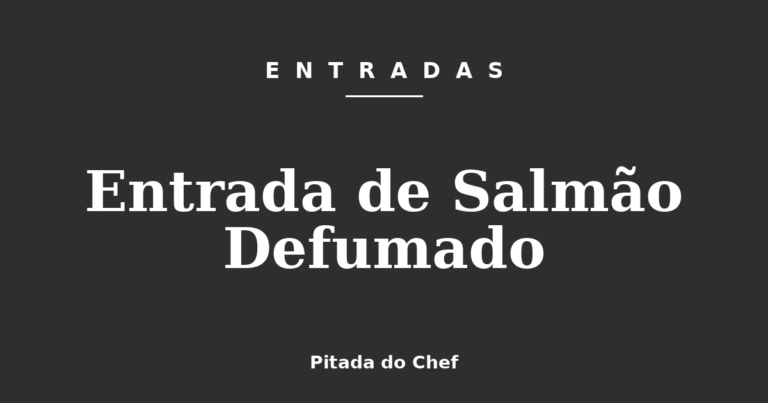 Entrada de Salmão Defumado