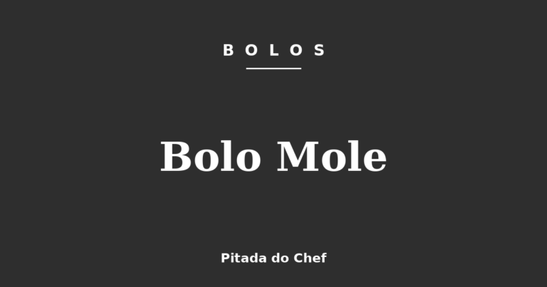 Bolo Mole
