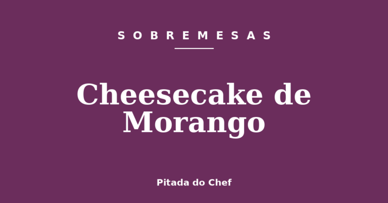 Cheesecake de Morango