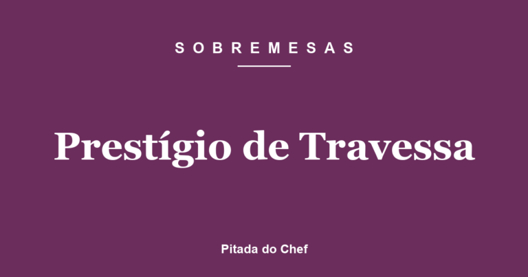 Prestígio de Travessa