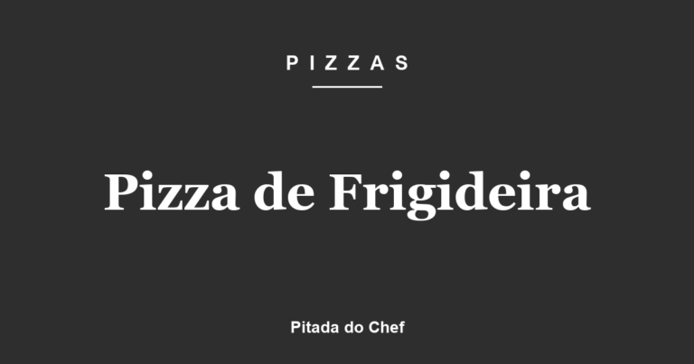 Pizza de Frigideira