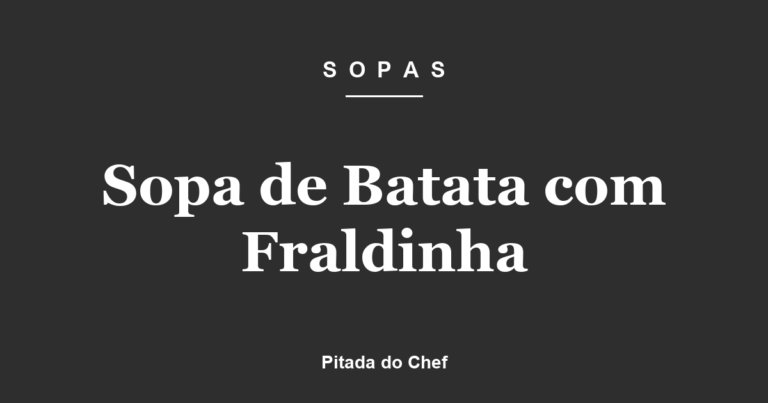 Sopa de Batata com Fraldinha