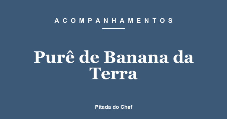 Purê de Banana da Terra