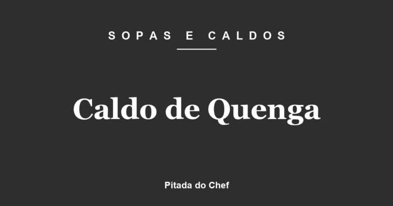 Caldo de Quenga