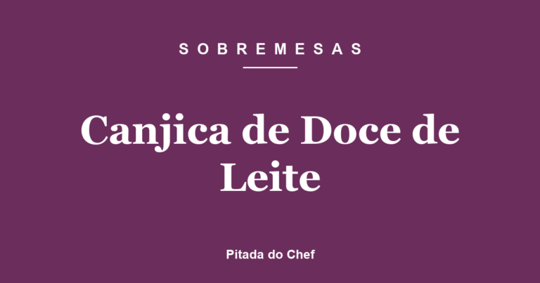 Canjica de Doce de Leite