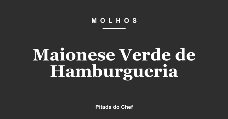 Maionese Verde de Hamburgueria