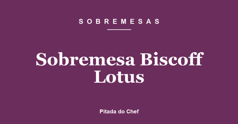 Sobremesa Biscoff Lotus