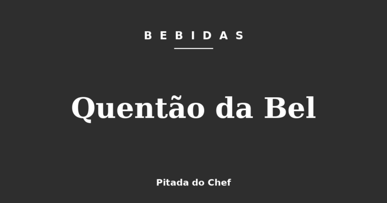Quentão da Bel