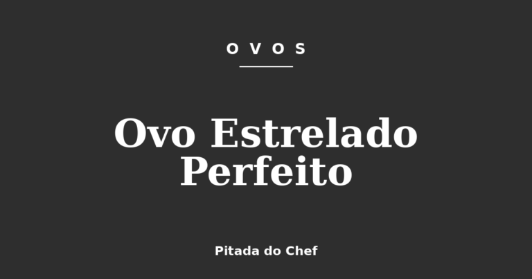 Ovo Estrelado Perfeito