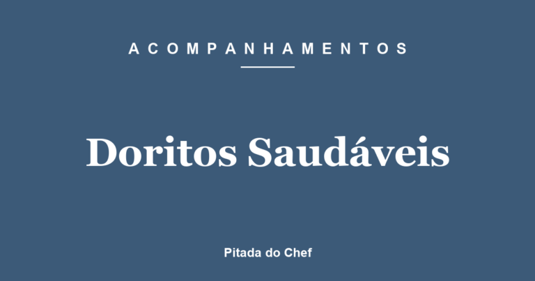 Doritos Saudáveis