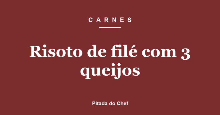 Risoto de filé com 3 queijos