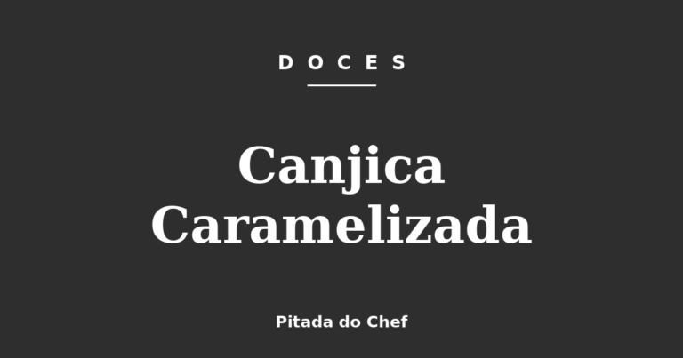 Canjica Caramelizada