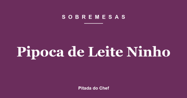 Pipoca de Leite Ninho