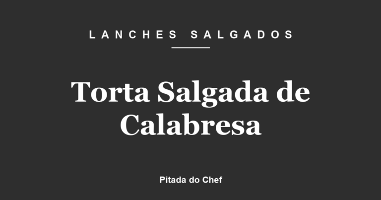 Torta Salgada de Calabresa