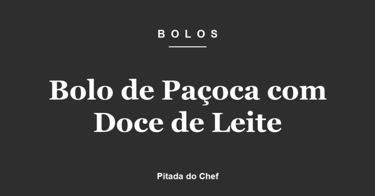 Bolo de Paçoca com Doce de Leite