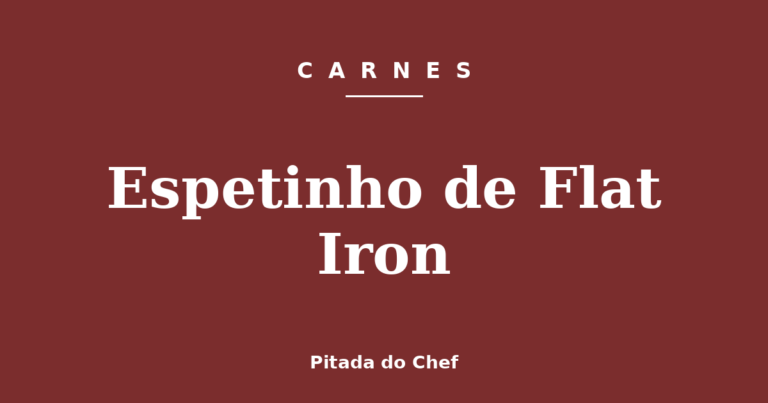 Espetinho de Flat Iron