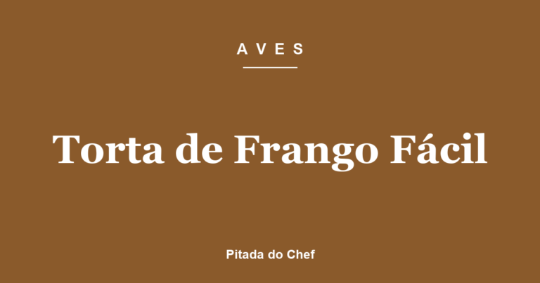 Torta de Frango Fácil