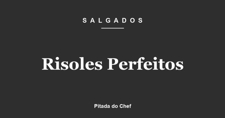 Risoles Perfeitos