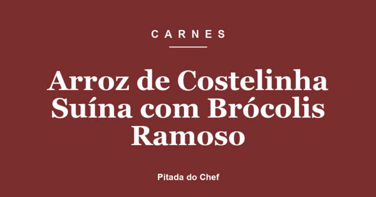 Arroz de costelinha suína sem osso com brócolis