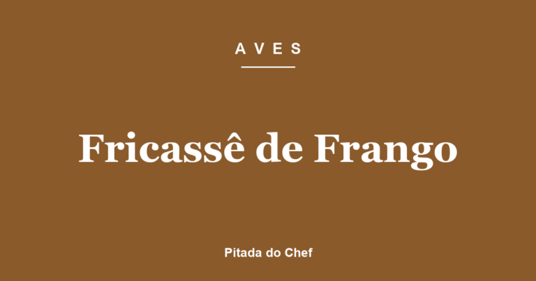 Fricassê de Frango