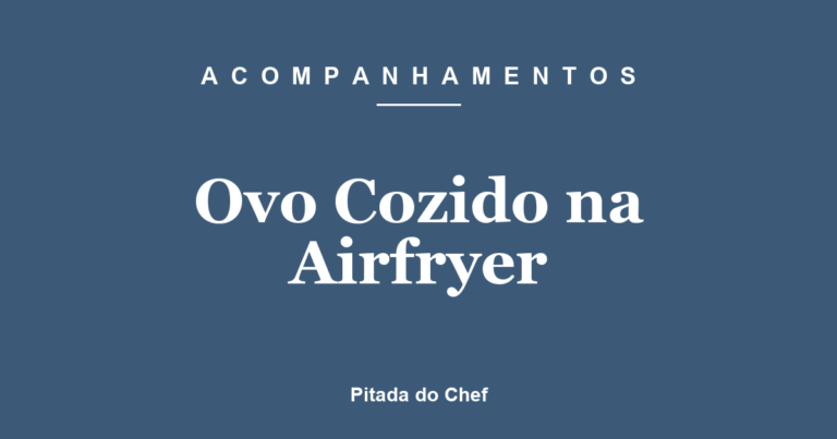 Ovo Cozido na Airfryer